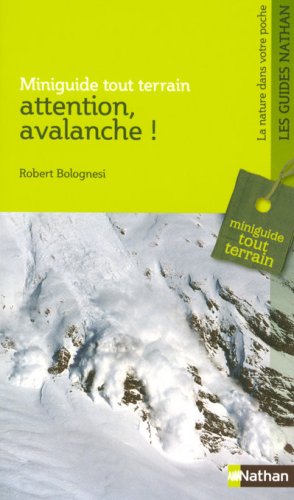 Attention, avalanche ! Attention, avalanche !