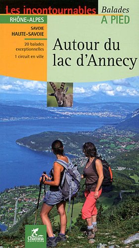 Autour du lac d'Annecy Autour du lac d'Annecy