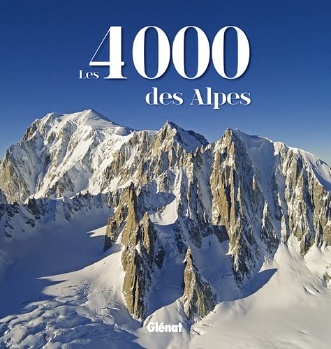 Les 4000 des Alpes Les 4000 des Alpes