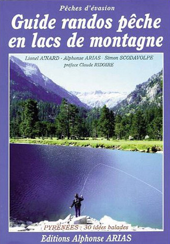 Guide rando pêche en lacs de montagne Guide rando pêche en lacs de montagne