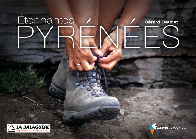 Etonnantes Pyrénées Etonnantes Pyrénées