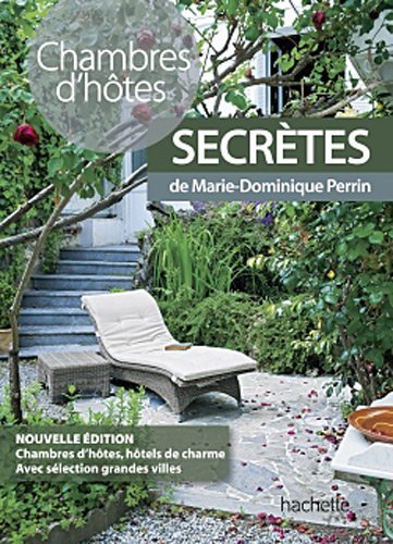 Chambres d'hôtes secrètes Chambres d'hôtes secrètes