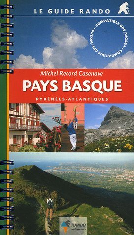Le Guide Rando Pays Basque Le Guide Rando Pays Basque