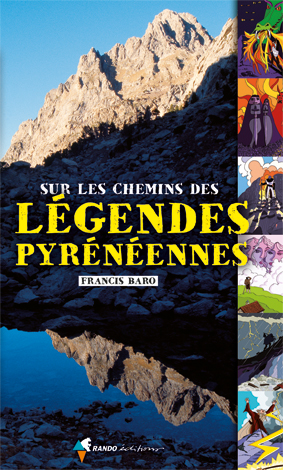 Sur les chemins des légendes pyrénéennes Sur les chemins des légendes pyrénéennes