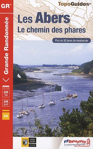 Les Abers : Le chemin des phares de Morlaix à Brest et au Faou Les Abers : Le chemin des phares de Morlaix à Brest et au Faou