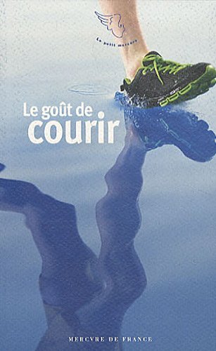 Le goût de courir Le goût de courir