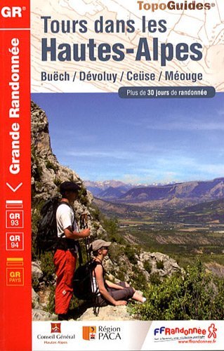 Tours dans les Hautes-Alpes : Buëch / Dévoluy / Céüse / Méouge Tours dans les Hautes-Alpes : Buëch / Dévoluy / Céüse / Méouge