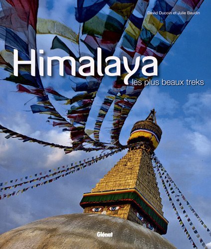 Himalaya : Les plus beaux treks Himalaya : Les plus beaux treks