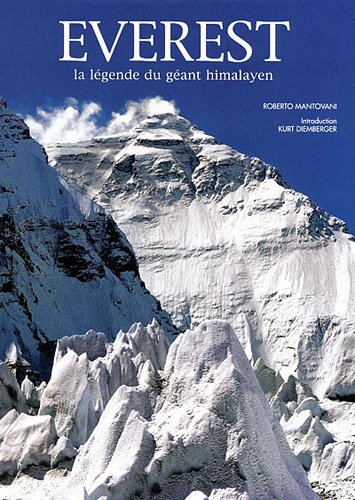 Everest : La légende du géant himalayen Everest : La légende du géant himalayen