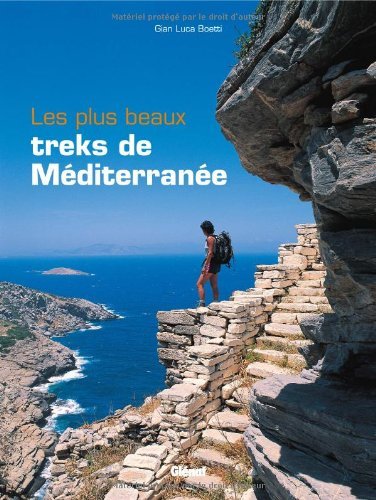 Les plus beaux treks de Méditerranée Les plus beaux treks de Méditerranée