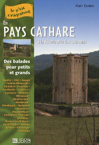 En pays Cathare : A la découverte des châteaux En pays Cathare : A la découverte des châteaux