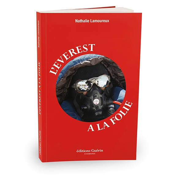 L'Everest à la folie L'Everest à la folie