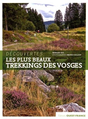 Les plus beaux trekkings des Vosges Les plus beaux trekkings des Vosges