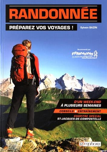 Randonnée - Préparez vos voyages Randonnée - Préparez vos voyages