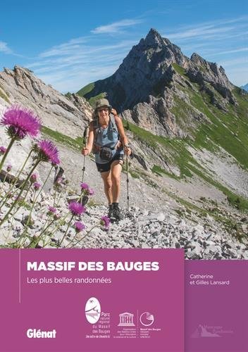 Massif des Bauges : Les plus belles randonnées Massif des Bauges : Les plus belles randonnées