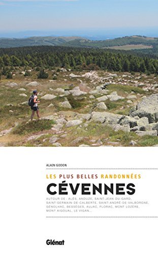 Cévennes, les plus belles randonnées Cévennes, les plus belles randonnées