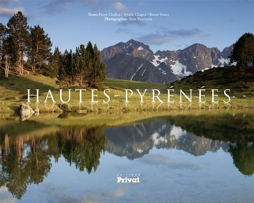 Les Hautes Pyrénées Les Hautes Pyrénées