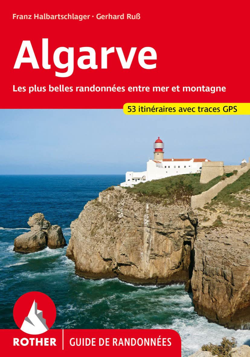 Algarve, les plus belles randonnées entre mer et montagne Algarve, les plus belles randonnées entre mer et montagne