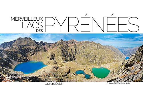 Merveilleux lacs des Pyrénées Merveilleux lacs des Pyrénées