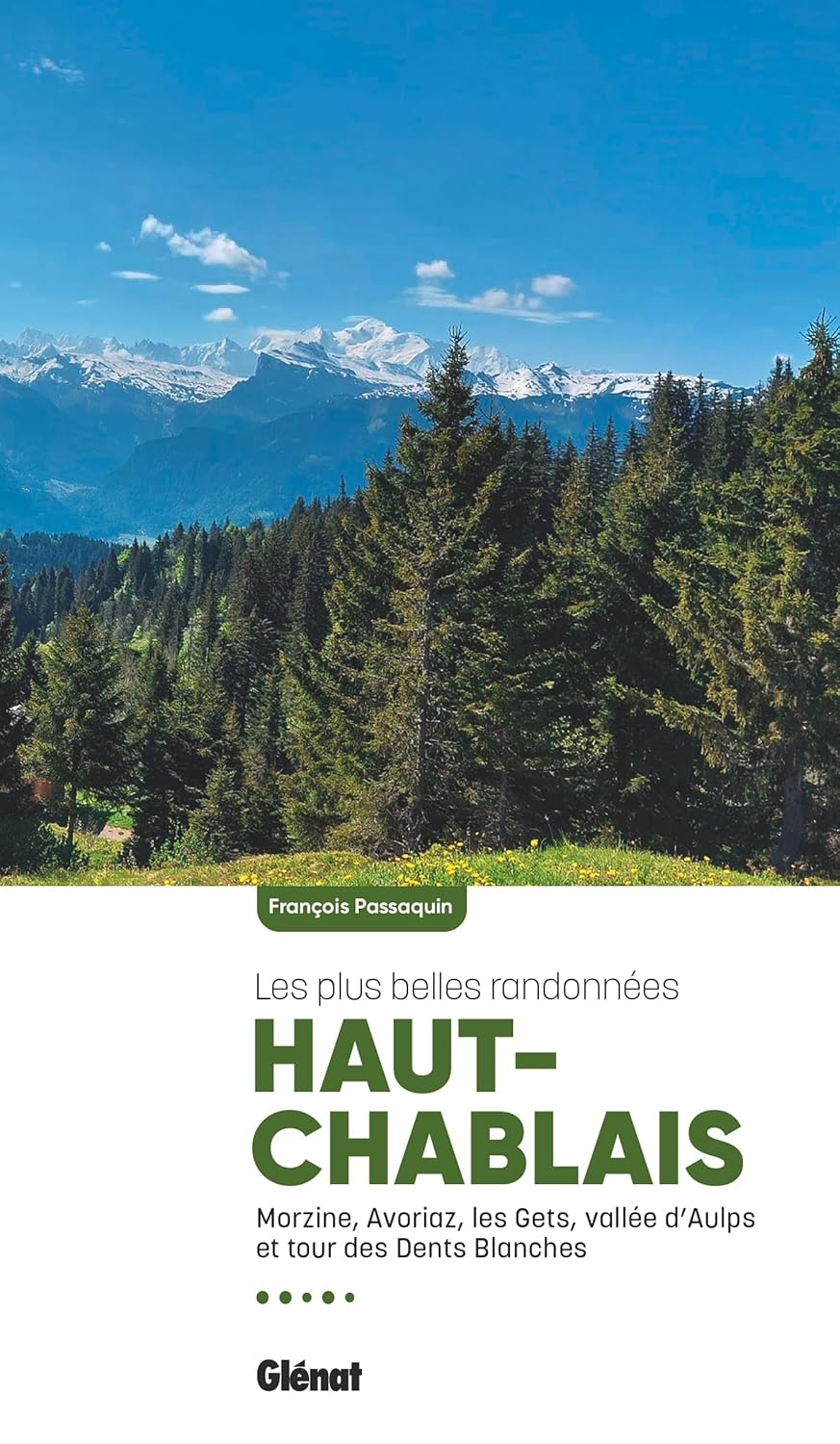 Haut-Chablais, les plus belles randonnées Haut-Chablais, les plus belles randonnées