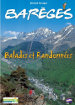 Bareges - Balades et Randonnées Bareges - Balades et Randonnées