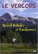 Le Vercors - Special Balades et Randonnées Le Vercors - Special Balades et Randonnées