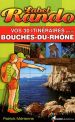 Label rando Bouches-du-Rhône Livre Label rando Bouches-du-Rhône